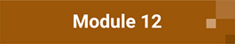 Module 12